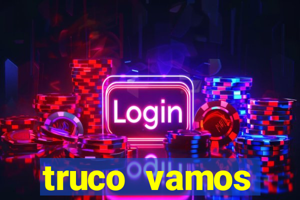 truco vamos download pc